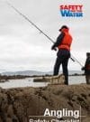 Remember your Angling Safety Checklist this Bank Holiday Weekend