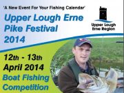Upper Lough Erne Pike Festival 12th – 13th April 2014