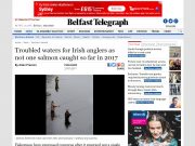 Troubled waters for Irish anglers as not one salmon caught so far in 2017, Belfast Telegraph Troubled waters for Irish anglers as not one salmon caught so far in 2017