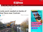 Costly work needed on banks of River Nore near Coolrain, Leinster Express Costly work needed on banks of River Nore near Coolrain