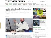 Ireland’s first sea-angling champion dies, Irish Times Angling notes: Ireland’s first sea-angling champion dies
