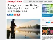 Donegal youth and fishing clubs urged to enter Fish & Film competition, Donegal Now Donegal youth and fishing clubs urged to enter Fish & Film competition