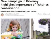 New campaign in Kilkenny highlights importance of fisheries conservation, Kilkenny People New campaign in Kilkenny highlights importance of fisheries conservation