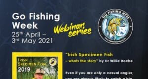 #GoFishingWeek2021 Webinar- “Irish Specimen Fish- what’s the story”