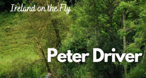 New episode of Ireland on the Fly features Peter Driver
