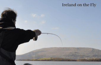Ireland on the Fly Podcast – Most Memorable Fish on the Fly Vol 1