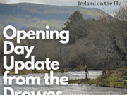 Ireland on the fly – Drowes report Opening Day on the Drowes