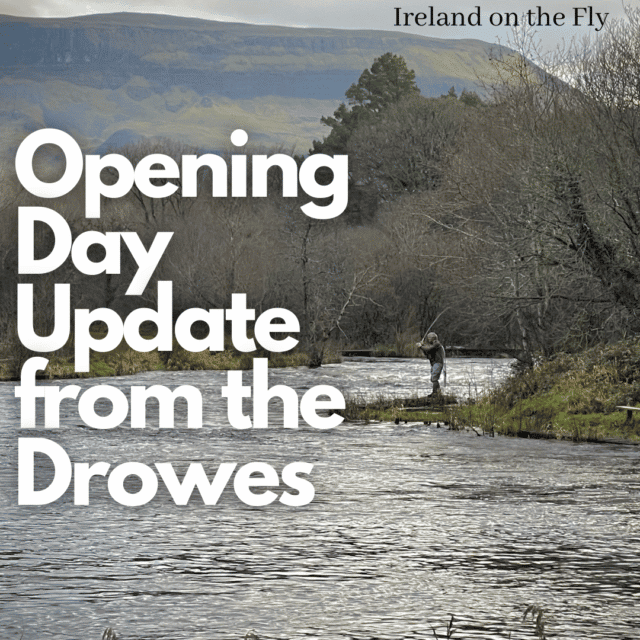 Opening Day on the Drowes