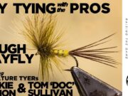 Fly Tying Tutorial: An Irish Lough Mayfly with Jackie Mahon and Tom Sullivan