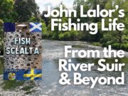 Ireland on the Fly talks Fish Scealta with John Lalor John Lalor Fish Scealta