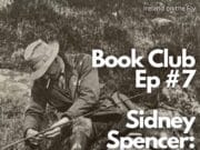 Ireland on the Fly Book Club Episode #7: Sidney Spencer: Fisher of Wild Places
