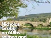Ireland on the Fly – Nicholas Grubb on 60lbs salmon and tales of an age gone by