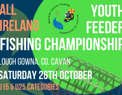**CHANGE OF VENUE** All Ireland Youth Feeder Championships – Saturday October 26th