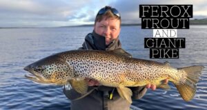 Senan Stanley – FEROX TROUT and GIANT PIKE fishing ! Setup, Tips, Methods & Where to Find Them