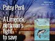 Ireland on the Fly: Patsy Peril – a Limerick netsman’s fight to save the salmon