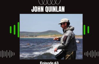 Lure Fishing Podcast – Episode 43 – John Quinlan